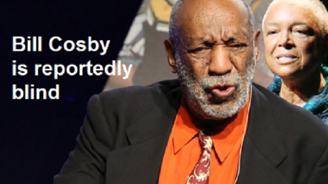 Bill Cosby now totally blind